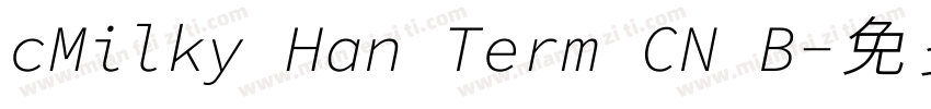 cMilky Han Term CN B字体转换